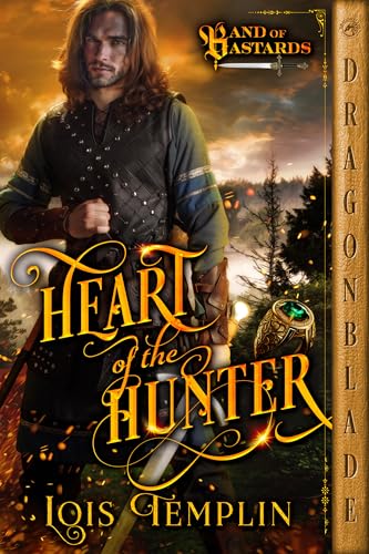 Heart of the Hunter: A Medieval Historical Romance (Band of Bastards Book 3)