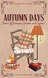 Autumn Days: Stor...
