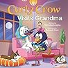 Curly Crow Visits Grandma: Seasonal Adventures and a Christmas to Remember (Curly Crow Children's Book Series)
