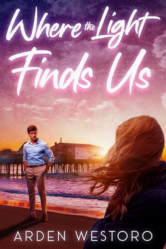 Where the Light Finds Us (Kindle Edition)