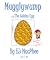 Mugglywump, and The Golden Egg