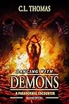 Dancing with Demons