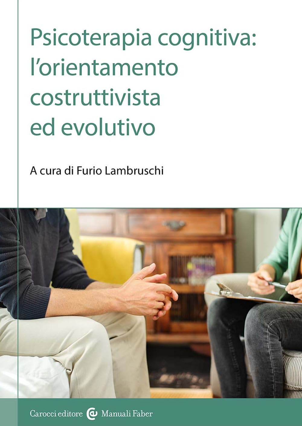 Psicoterapia cognitiva: l’orientamento costruttivista ed evolutivo