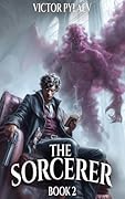 The Sorcerer: Book #2