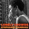 Lonely Crowds