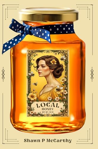 Local Honey (Kindle Edition)