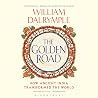 The Golden Road: ...