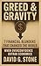 Greed & Gravity: 7 Financia...
