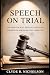 Speech on Trial: The senato...