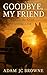 Goodbye, My Friend: Navigat...