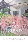 A Holy Dread (Alice James Award)