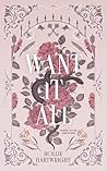 Want It All: A Ba...