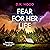Fear for Her Life (Detectiv...