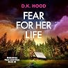 Fear for Her Life