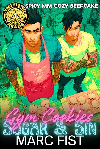Sugar & Sin: Gym Cookies: Spicy MM Cozy Beefcake (Kindle Edition)