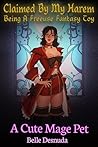 A Cute Mage Pet: ...