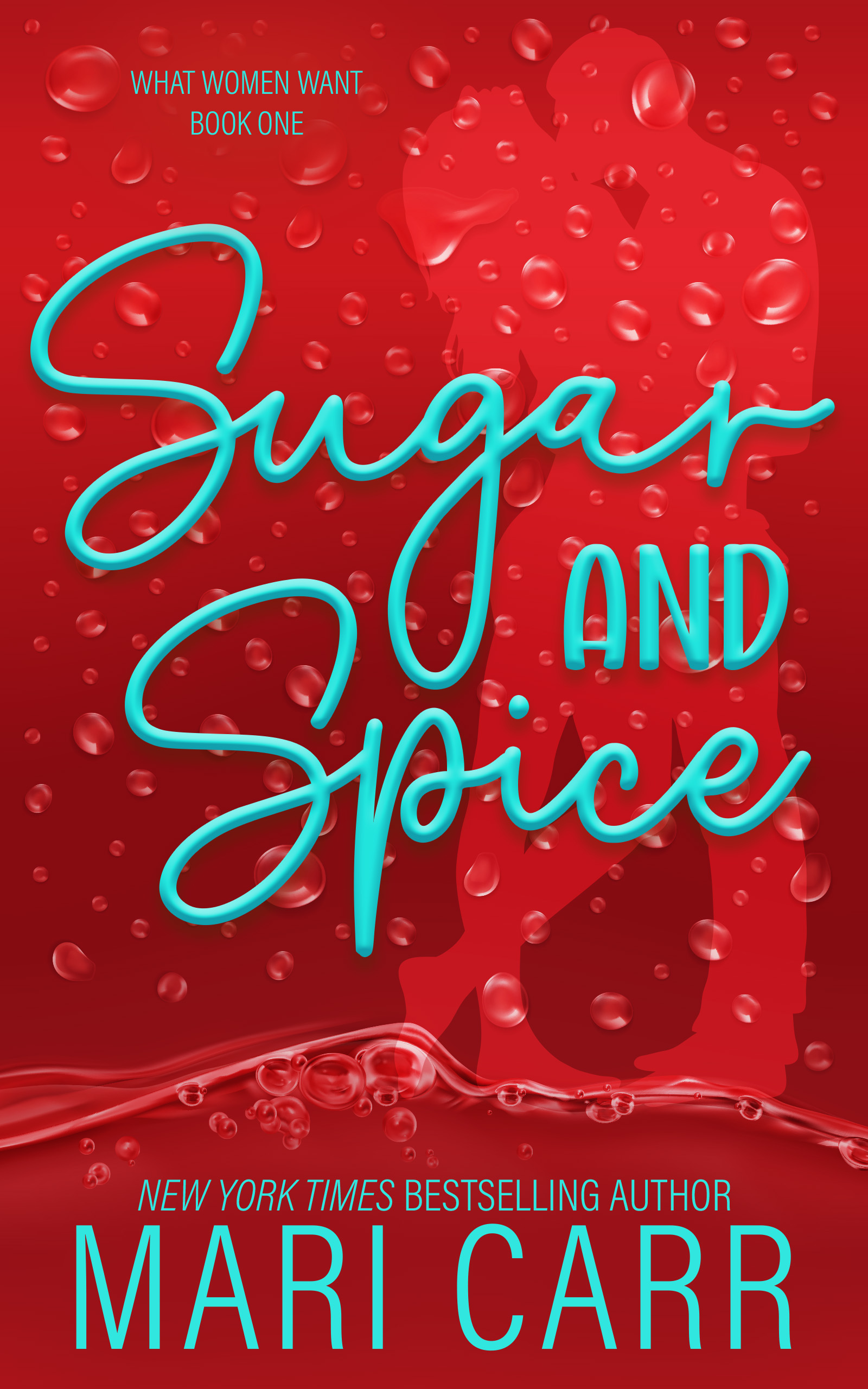Sugar and Spice (What Women Want, #1)