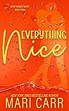 Everything Nice by Mari Carr