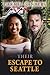 Their Escape To Seattle by Carmel Sanders