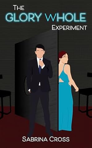 The Glory Whole Experiment (The Glory Whole Problem Book 2)