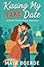 Kissing My Fake Date: Sweet...