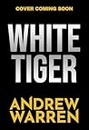 White Tiger: A BR...