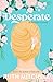 Desperate by Ruth       Mitchell