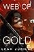 Web of Gold (The Basilisk Trilogy Book 3)