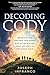 Decoding Cody: Secrets of t...