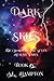 Dark Skies: The Crown of the Seven Realms Series