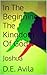 In The Beginning The Kingdo...