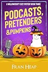 Podcasts, Pretend...