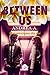 Between Us: Ricominciamo da noi (Collana Muse Romance - PubMe) (PubMe Romance) (Italian Edition)