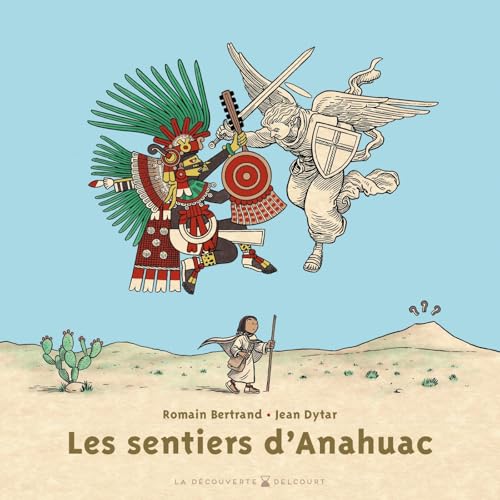 Les Sentiers d'Anahuac (Hardcover)