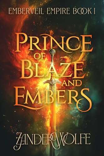 Prince of Blaze and Embers: A Dragon Romantasy Book (Emberveil Empire 1)
