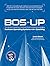 BOS-UP: The Solution To Bui...