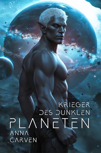 Krieger des dunklen Planeten: eine Alien-Romanze (German Edition)