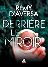 Derrière le miroir
