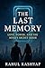 The Last Memory: Love, Powe...