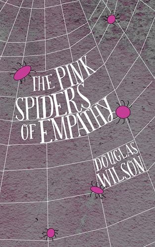 The Pink Spiders of Empathy (Kindle Edition)