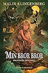 Min bror Bror (Berättelser från Gibat, #2)