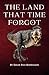 The Land That Time Forgot: Remastered Original Classic