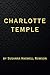 Charlotte Temple: Remastered Original Classic
