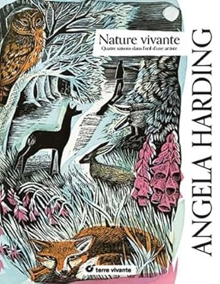 Nature vivante: Quatre saisons dans l'oeil d'une artiste