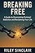 Breaking Free: A Guide to O...