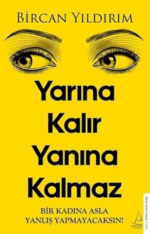 Yarına Kalır Yanına Kalmaz