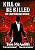 Kill or Be Killed – The Ams...