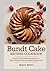 Bundt Cake Recipes Cookbook...
