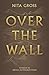 Over the Wall