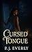 Cursed Tongue